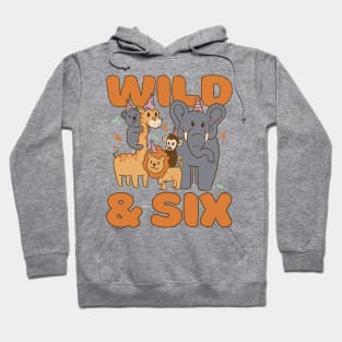 Wild & SIx Jungle Safari Zoo Kids 6th Birthday Hoodie